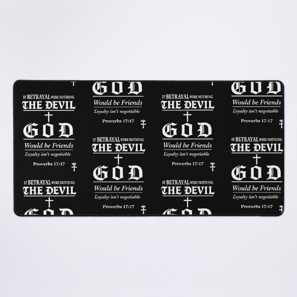 Item preview, if betrayal were nothing the devil and god would be friends designed and sold by ocd_Jessica.