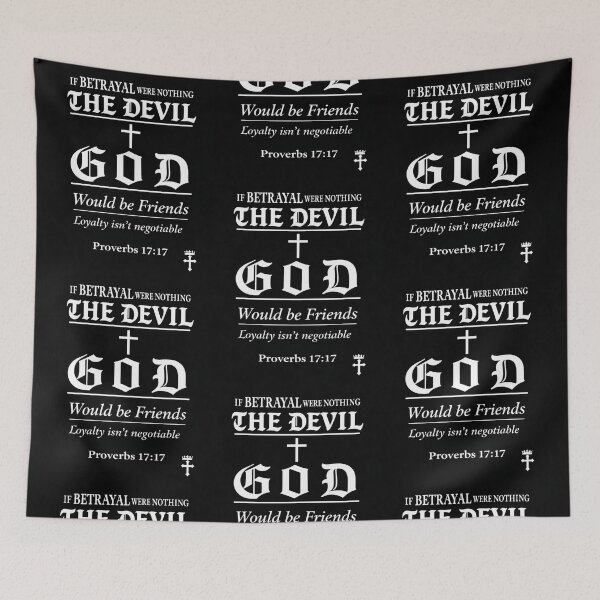Item preview, if betrayal were nothing the devil and god would be friends  designed and sold by OCD_JESSICA.