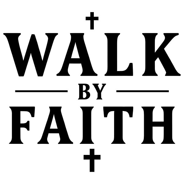 Walk By Faith Christian Cross Design
