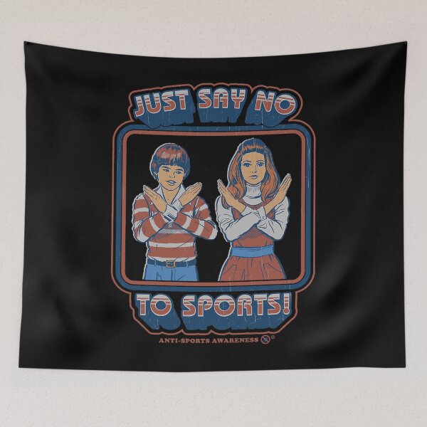 Item preview,  Say No To Sports designed and sold by huzaifadesigner.