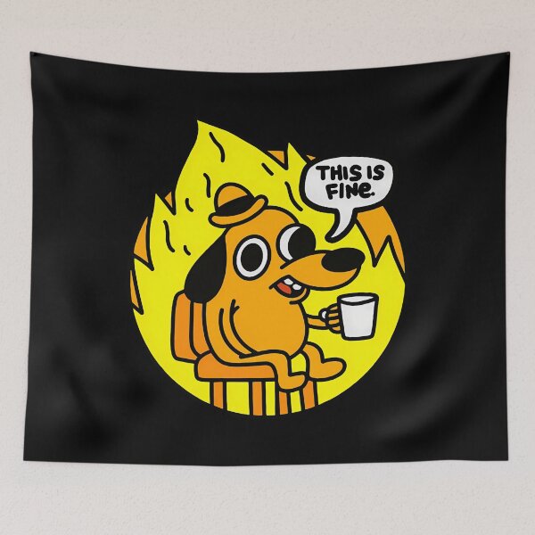 Item preview, This Is Fine Funny Meme designed and sold by StonksStamps.