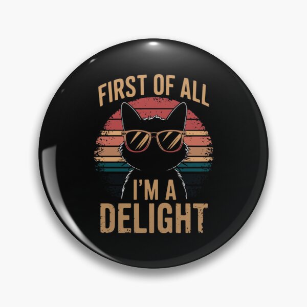Item preview, First Of All I'm A Delight designed and sold by courtneyliddle.