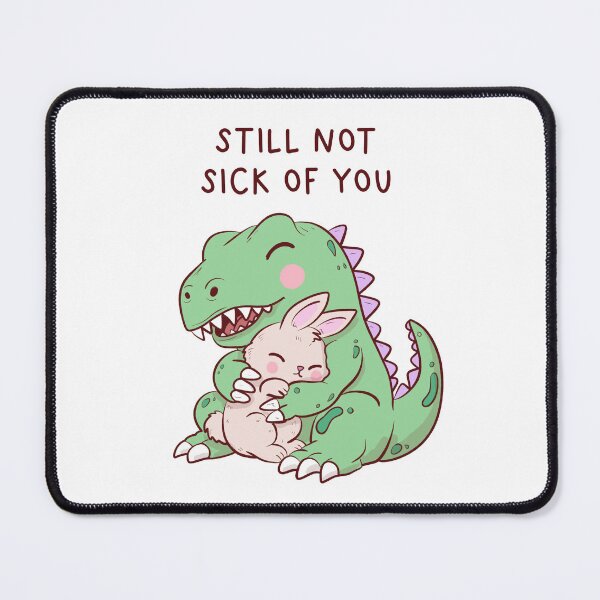 Item preview, Still not sick of you designed and sold by Jess.a.creates.