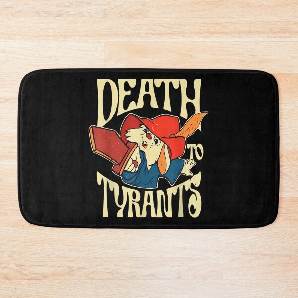 Item preview, Death To Tyrants designed and sold by kikiprints.