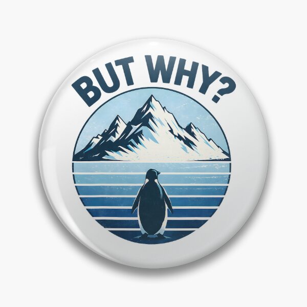 Item preview, Penguin But Why Mountain Meme Minimal Sarcastic designed and sold by Michasstuckey.