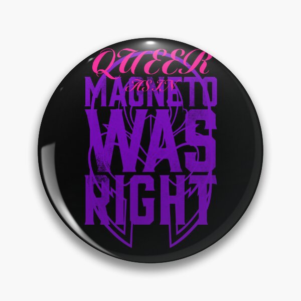 Item preview, Queer as in: Magneto Was Right designed and sold by Steve Nepote Designs.
