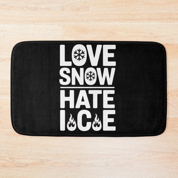 Item preview, Love Snow Hate Ice funny winter qoute  designed and sold by Meryem Mamouni.