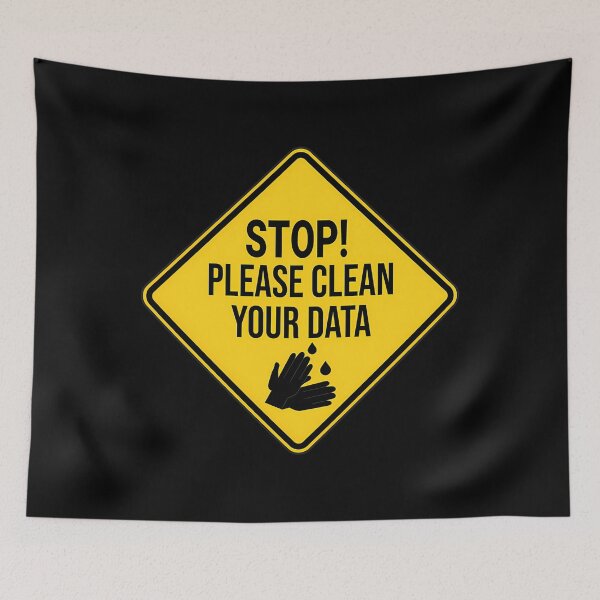 Item preview, Clean Your Data Warning Sign designed and sold by enfcvwxhpuq66.