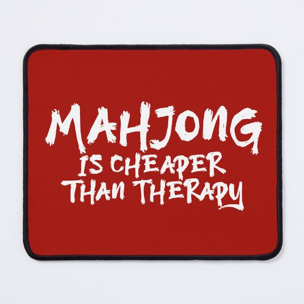 Item preview, Mahjong Is Cheaper Than Therapy (Dark Version) designed and sold by teeworthy.