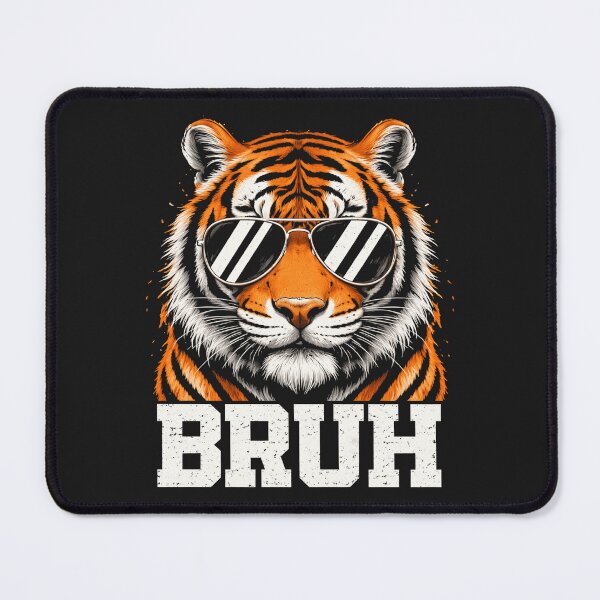 Item preview, Bruh Tiger Cool Tiger Wearing Sunglasses Funny designed and sold by JerdbordinShop.