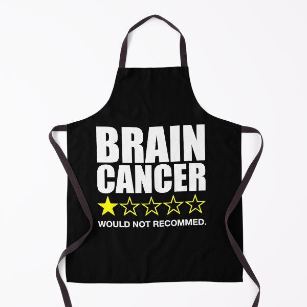 Item preview, Brain Cancer, Would Not Recommend - Brain Cancer Awareness designed and sold by mazenyverxa.