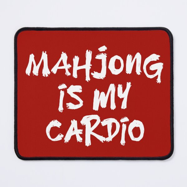 Item preview, Mahjong is my Cardio Tabletop Humor Quote (Dark Version) designed and sold by teeworthy.
