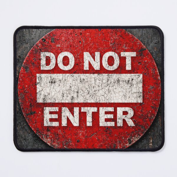 Item preview, Do Not Enter Grunge Sign designed and sold by Kaleidoscope Print.