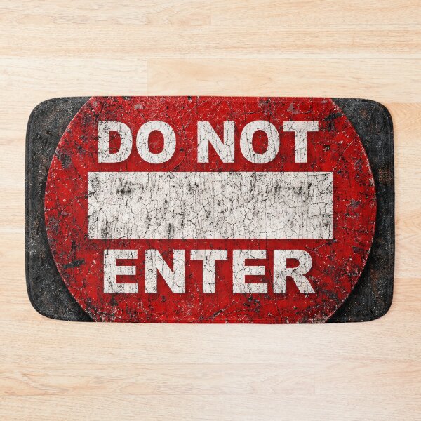Item preview, Do Not Enter Grunge Sign designed and sold by Kaleidoscope Print.