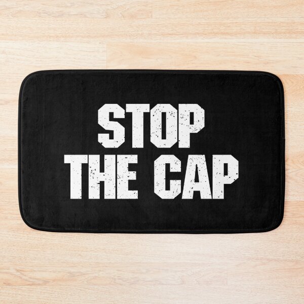 Item preview, Stop The Cap! - Funny Capping Memes designed and sold by novelliamaera.