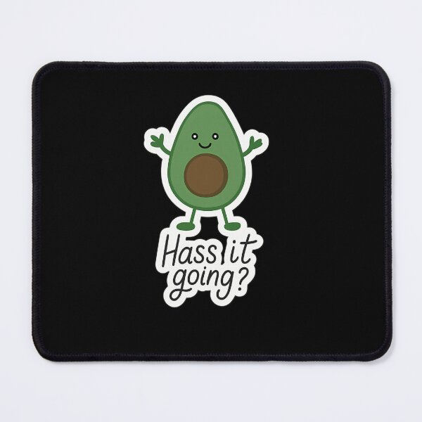 Item preview, Hass It Going Avocado Pun designed and sold by enfcvwxhpuq66.