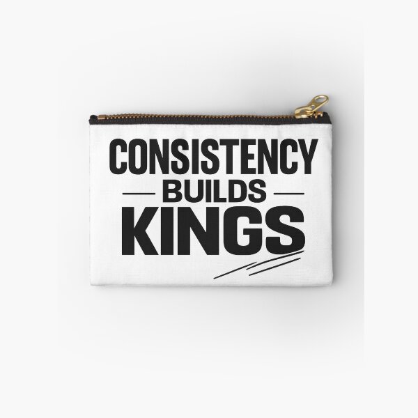 Item preview, Consistency Builds Kings Typography designed and sold by FormIntent.