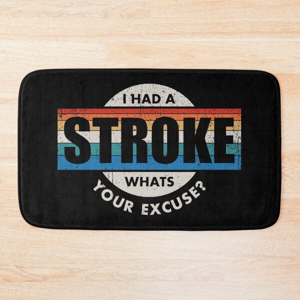 Item preview, I Had A Stroke, Whats Your Excuse - Stroke Survivor Awareness Retro Gift designed and sold by kafferahelma.