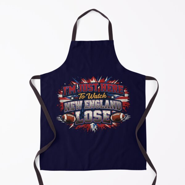 Item preview, Im Just Here to Watch New England Lose Funny designed and sold by Meryem Mamouni.