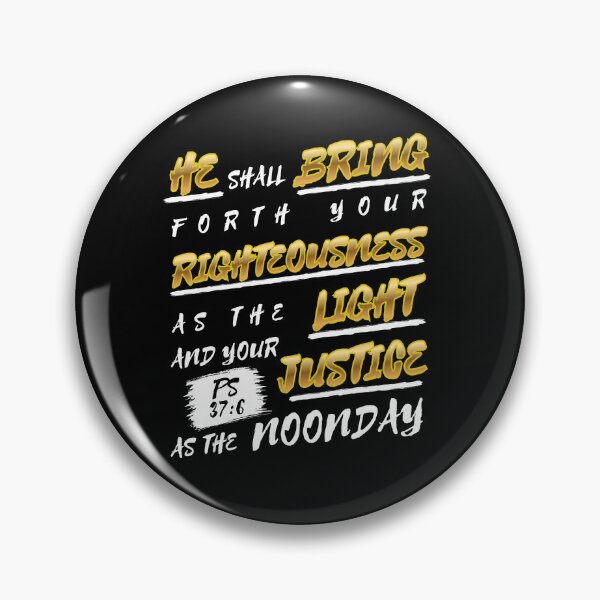 Item preview, Psalm 37:6 Righteousness Like Light designed and sold by Clothed in Scripture.