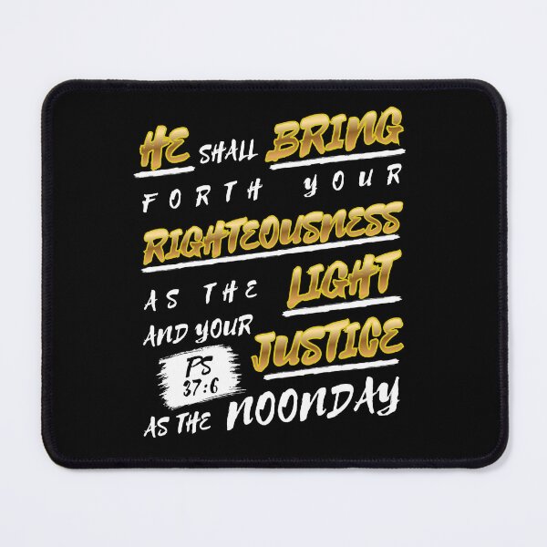 Item preview, Psalm 37:6 Righteousness Like Light designed and sold by Clothed in Scripture.