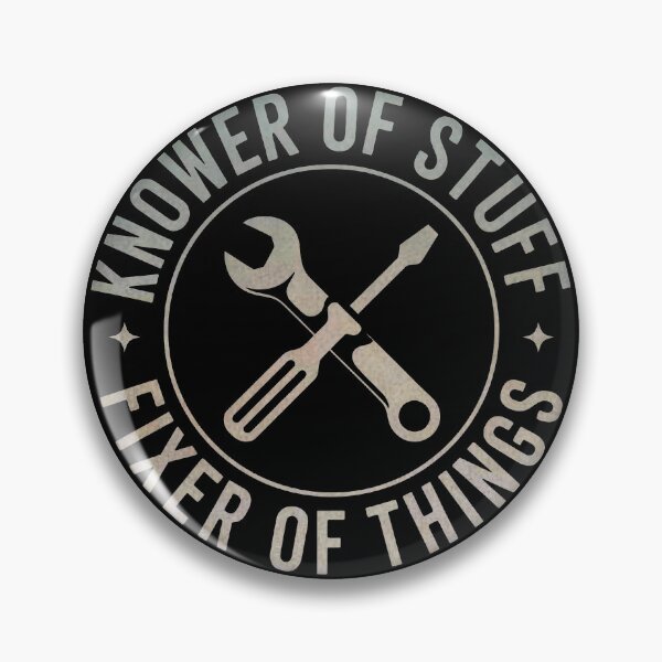Item preview, KNOWER OF STUFF - FIXER OF THINGS - HANDYMAN HUMOR  designed and sold by Big Bang Canvas.