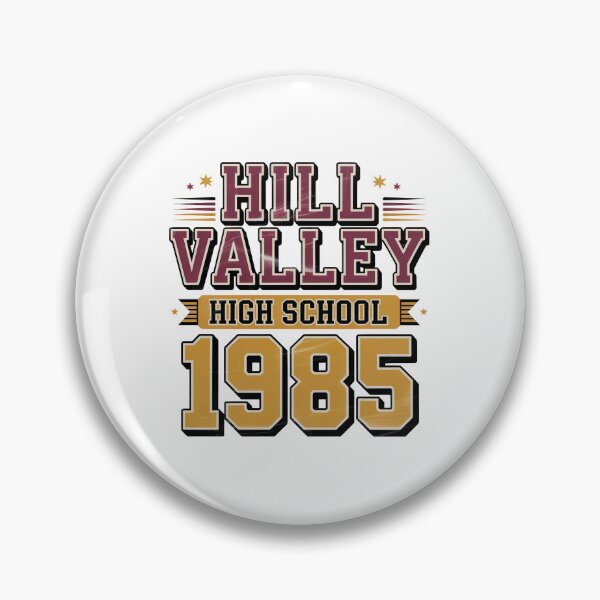 Item preview, Hill Valley High School 1985 - Back To The Future designed and sold by graphic-genie.