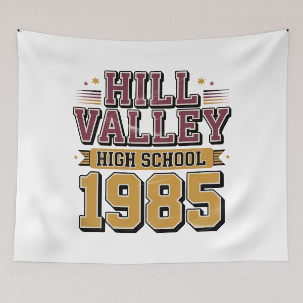 Item preview, Hill Valley High School 1985 - Back To The Future designed and sold by graphic-genie.