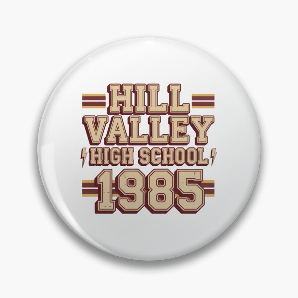 Item preview, Hill Valley High School 1985 - Back To The Future designed and sold by graphic-genie.