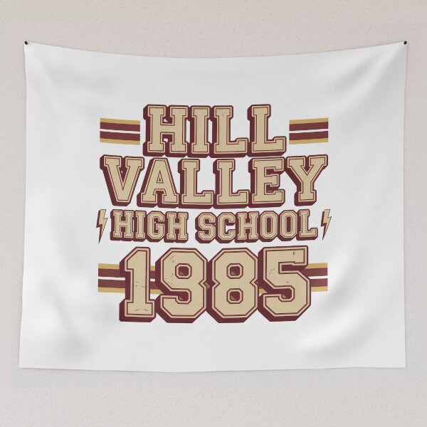 Item preview, Hill Valley High School 1985 - Back To The Future designed and sold by graphic-genie.