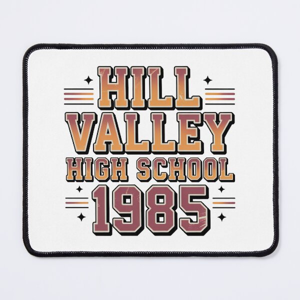 Item preview, Hill Valley High School 1985 - Back To The Future designed and sold by graphic-genie.