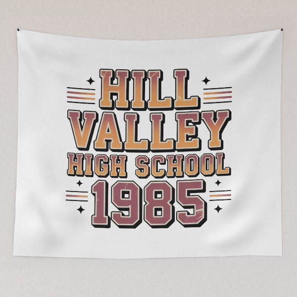 Item preview, Hill Valley High School 1985 - Back To The Future designed and sold by graphic-genie.