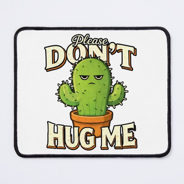 Item preview, Please Don't Hug Me designed and sold by Deaklaszlo.
