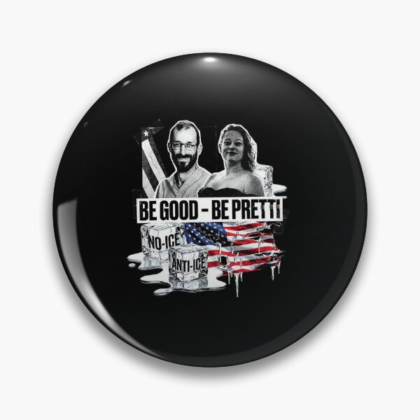 Item preview, Be Good Be Pretti Justice For Alex Pretti designed and sold by redderkunziee.