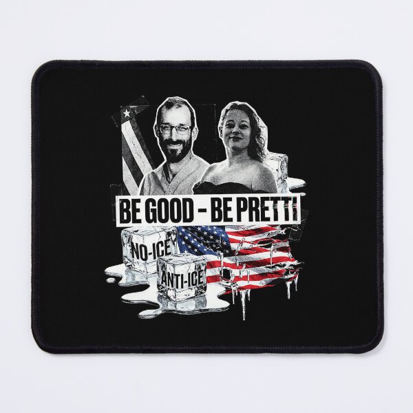 Item preview, Be Good Be Pretti Justice For Alex Pretti designed and sold by redderkunziee.