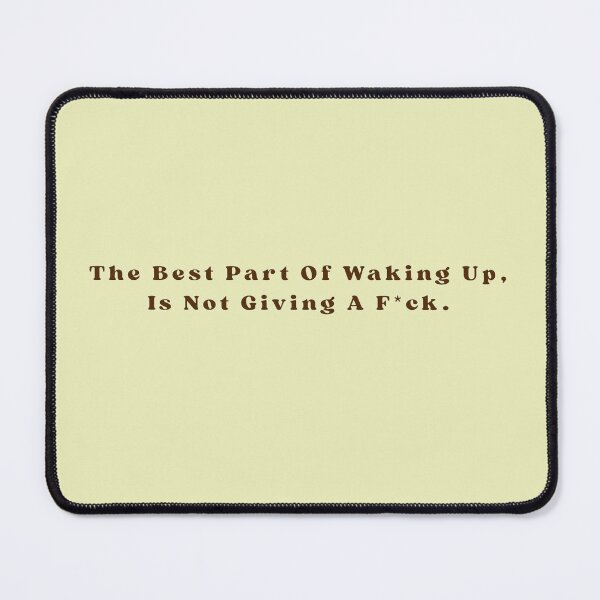 Item preview, The Best Part Of Waking Up Text Brown Stickers Prints Posters Wall Art Magnet Home Coffee Cup Decoration TShirt Stationary Notebook Magnet Hat Kitchen Work School Office Redbubble Shop designed and sold by Saritas Boutique Shop.