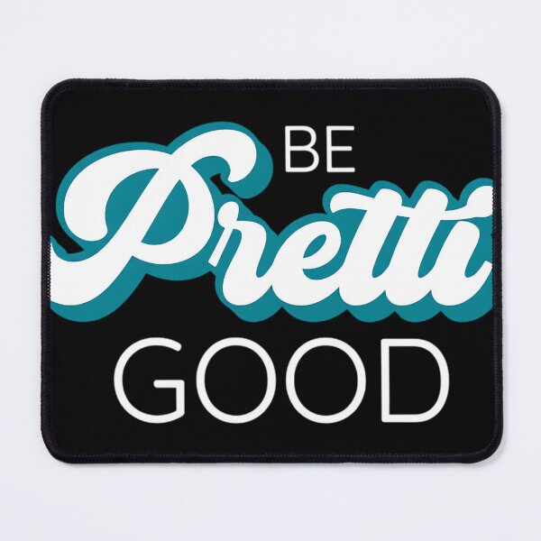 Item preview, Be Pretti Be Good In Memory Of Alex designed and sold by henkinpollokj.