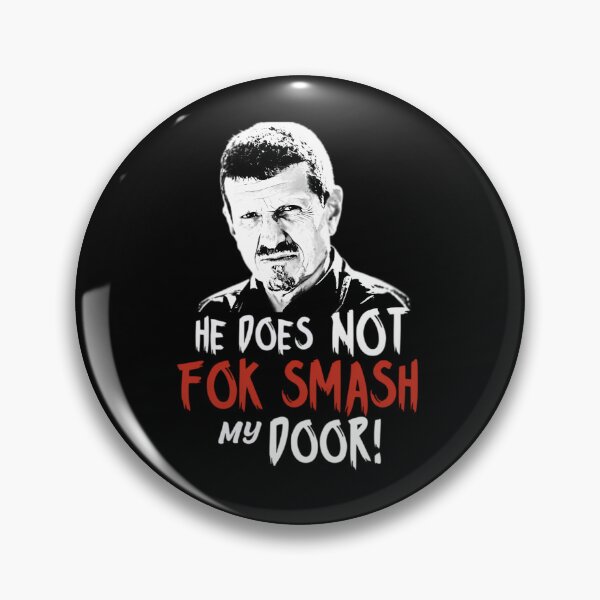 Item preview,  Gunther Steiner He Does Not Fok Smash My Door United Kingdom designed and sold by ArtByYasser.