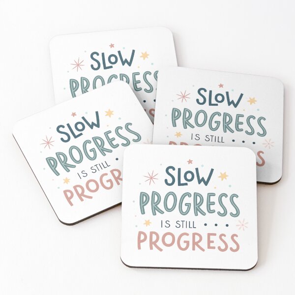 Item preview, Slow Progress Is Still Progress designed and sold by Neural-canvas.