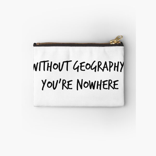 Item preview, Without Geography, You're Nowhere designed and sold by KirbyKoolAid.