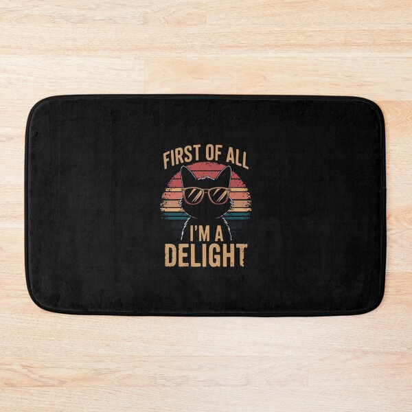 Item preview, First Of All I'm A Delight designed and sold by maryamakers.