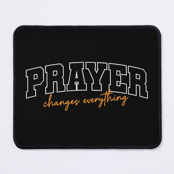 Item preview, Prayer Changes Everything – Christian Faith & Hope Quote designed and sold by Verse & Vibes.