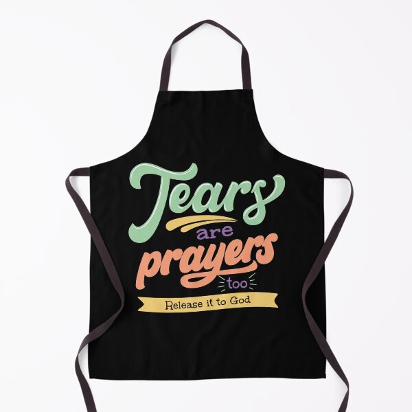 Item preview, Tears Are Prayer Too – Christian Comfort & Faith Quote designed and sold by Verse & Vibes.