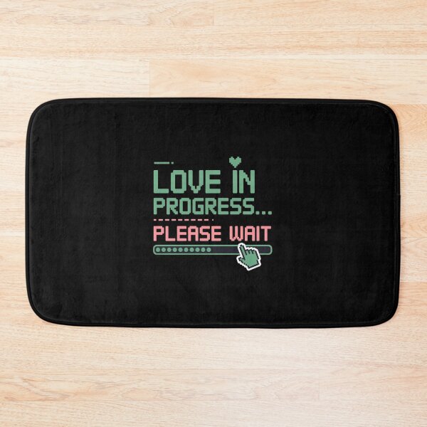 Item preview, Love In Progress Please Wait. Retro Pixel Gamer Cute Relationship Quote designed and sold by Aarvya Fashion Club ( A.F.C ).
