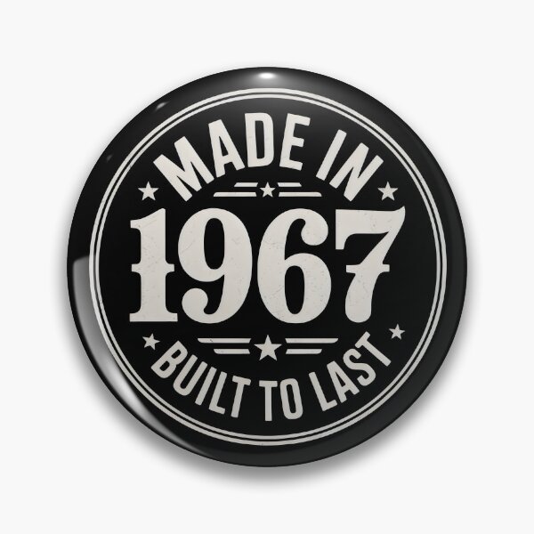 Item preview, Made In 1967 Built To Last Vintage Birthday Badge designed and sold by SplashTastic.