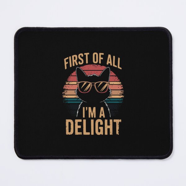 Item preview, First Of All I'm A Delight designed and sold by angelakirk90.