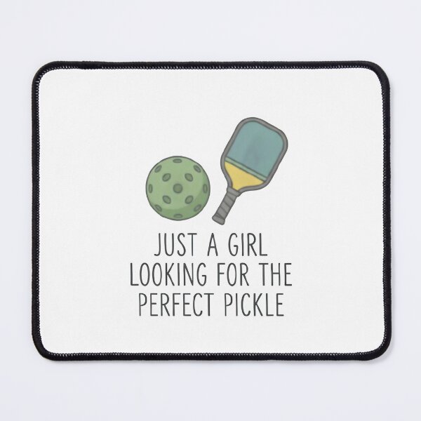 Item preview, Just a girl looking for the perfect pickle | Pickleball designed and sold by SocialStaticz.