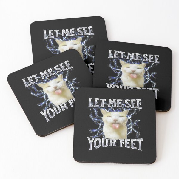 Item preview, LET ME SEE YOUR FEET Funny Offensive Cat Meme Graphic designed and sold by tadmercado.