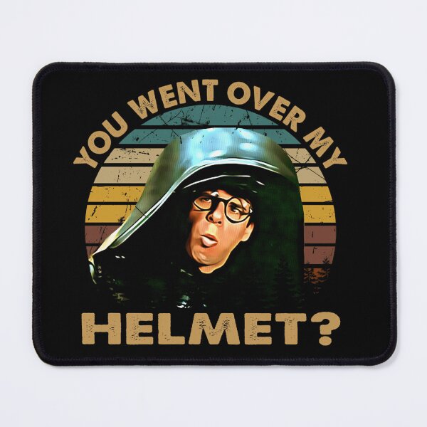 Item preview, You Went Over My Helmet Spaceballs Art Gift For Fans designed and sold by Ilidrissi-.