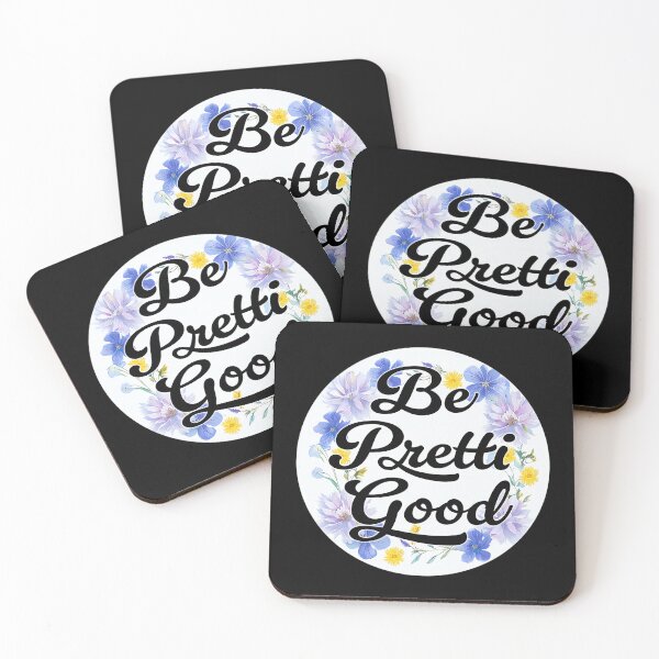 Item preview, Be Pretti Good designed and sold by tulinorampyc.